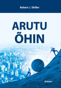 Arutu õhin - Robert J. Shiller