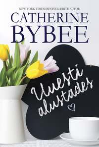 Uuesti alustades - Catherine Bybee