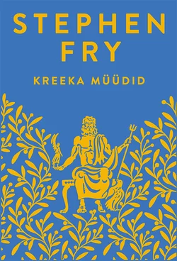 Kreeka müüdid - Stephen Fry