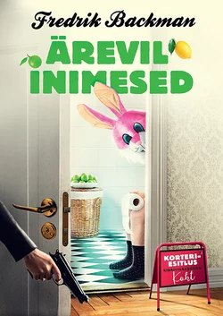 Ärevil inimesed - Фредрик Бакман