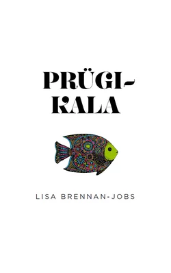 Prügikala - Lisa Brennan-Jobs