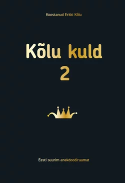 Kõlu kuld 2 - Erkki Kõlu