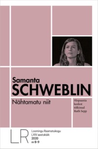 Nähtamatu niit - Samanta Schweblin