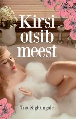 Kirsi otsib meest - Tiia Nightingale