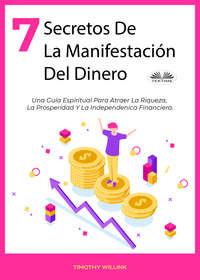 7 Secretos De La Manifestación Del Dinero,  audiobook. ISDN51834322