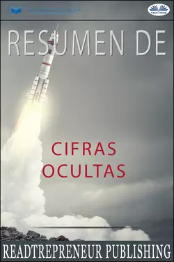 Resumen De Cifras Ocultas - Readtrepreneur Publishing