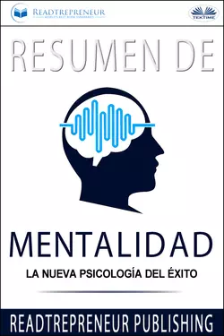 Resumen De Mentalidad -  Readtrepreneur Publishing