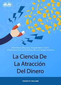 La Ciencia De La Atracción Del Dinero,  audiobook. ISDN51834546
