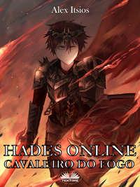 Hades Online: Cavaleiro Do Fogo,  książka audio. ISDN51834698