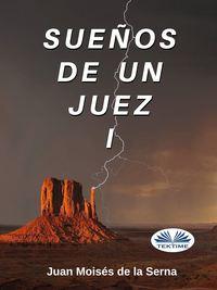Sueños De Un Juez I,  audiobook. ISDN51834914