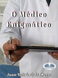O Médico Enigmático,  książka audio. ISDN51834922