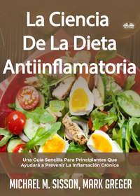 La Ciencia De La Dieta Antiinflamatoria,  audiobook. ISDN51834962