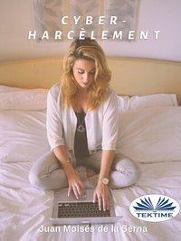Le Cyber-Harcèlement,  książka audio. ISDN51835026