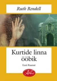 Kurtide linna ööbik - Ruth Rendell