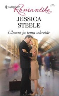 Ülemus ja tema sekretär - Jessica Steele