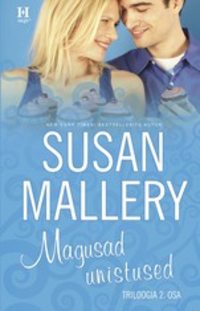 Magusad unistused. Keyesi õed, II raamat - Susan Mallery