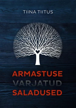 Armastuse varjatud saladused - Tiina Tiitus