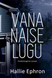 Vana naise lugu - Hallie Ephron