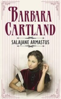 Salajane armastus - Барбара Картленд