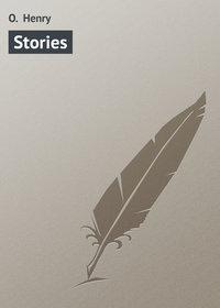 Stories, О. Генри audiobook. ISDN5317869