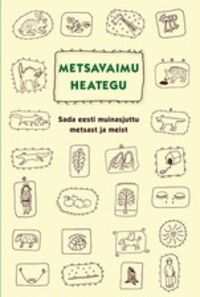 Metsavaimu heategu - Risto Järv