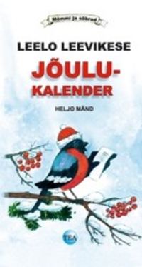 Leelo Leevikese jõulukalender - Heljo Mänd