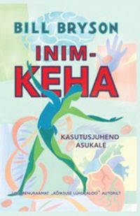 Inimkeha. Kasutusjuhend asukale, Билла Брайсона audiobook. ISDN54981365