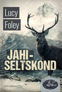 Jahiseltskond - Lucy Foley