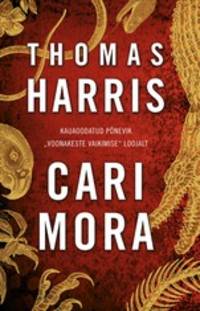 Cari Mora - Thomas Harris