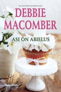 Asi on abielus - Debbie Macomber