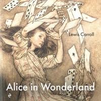 Alice in Wonderland, Льюиса Кэрролл książka audio. ISDN55700456