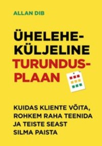 Üheleheküljeline turundusplaan - Allan Dib