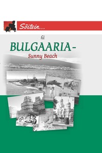 Bulgaaria – Sunny Beach,  аудиокнига. ISDN55753356