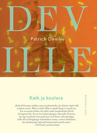 Katk ja koolera - Patrick Deville