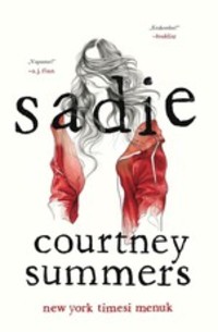 Sadie - Courtney Summers