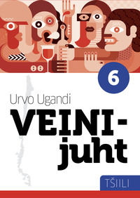 Veinijuht. 9. osa. Tšiili - Urvo Ugandi