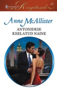 Antonidese keelatud naine, Anne McAllister аудиокнига. ISDN56846877