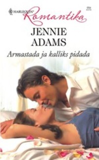 Armastada ja kalliks pidada, Jennie Adams аудиокнига. ISDN56846902