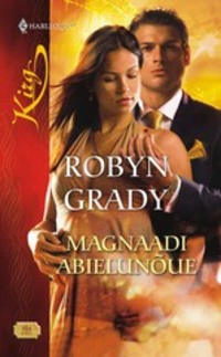 Magnaadi abielunõue - Robyn Grady