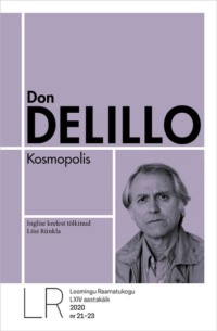 Kosmopolis - Don DeLillo