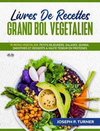 Livres De Recettes Grand Bol Vegetalien,  książka audio. ISDN57158286