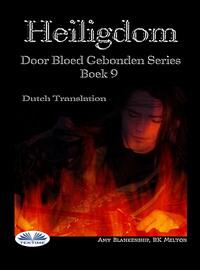 Heiligdom (Door Bloed Gebonden Boek 9), Amy Blankenship audiobook. ISDN57158386