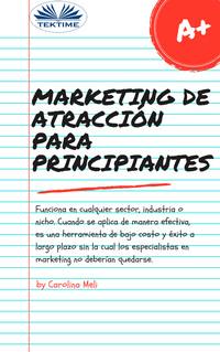 Marketing De Atracción Para Principiantes,  książka audio. ISDN57158526