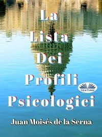 La Lista Dei Profili Psicologici, Juan Moises De La Serna Hörbuch. ISDN57158721