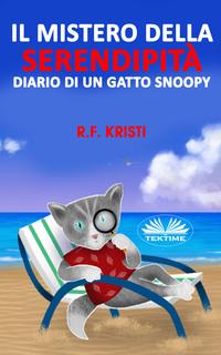 Il Mistero Della Serendipità, R.F.  Kristi audiobook. ISDN57159006