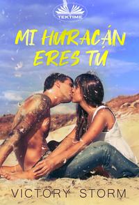 Mi Huracán Eres Tú,  audiobook. ISDN57159021