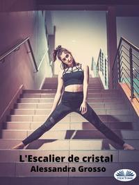 LEscalier De Cristal,  książka audio. ISDN57159176