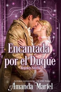 Encantada Por El Duque, Amanda  Mariel audiobook. ISDN57159246