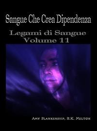Sangue Che Crea Dipendenza, Amy Blankenship książka audio. ISDN57159331