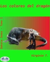 Los Colores Del Dragon,  audiobook. ISDN57159351